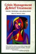 Crisis Management and Brief Treatment: Theory, Technique, and Applications