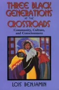 Three Black generations at the crossroads