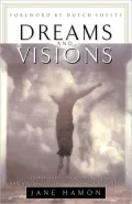 Dreams and Visions