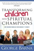 Transforming Children into Spiritual Cha