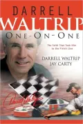 Darrell Waltrip: One-on-One: The Faith That Took Him to the Finish Line