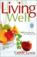 Living Well: 365 Daily Devotions for a Balanced Life
