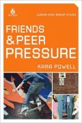 Friends and Peer Pressure