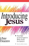 Introducing Jesus: Starting an Investigative Bible Study for Seekers