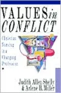 Values in Conflict: Christian Nursing in a Changing Profession
