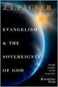 Evangelism and the Sovereignty of God