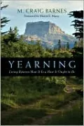 Yearning: Living Between How It Is and How It Ought to Be