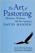 Art of Pastoring: Ministry Without All the Answers