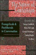 The Nature of Confession: Evangelicals and Postliberals in Conversation