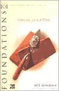 Foundations: How We Got Our Bible