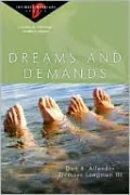 Dreams and Demands