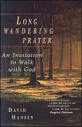 Long Wandering Prayer: An Invitation to Walk with God