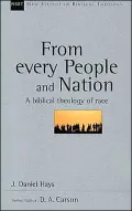 From Every People and Nation: A Biblical Theology of Race