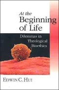 At the Beginning of Life