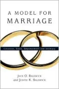 Model for Marriage: Covenant, Grace, Empowerment and Intimacy