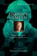 Darwin's Nemesis: Phillip Johnson and the Intelligent Design Movement