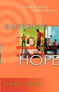 Emerging Hope: A Strategy for Reaching Post-Modern Generations