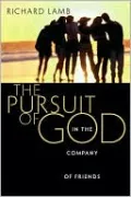 Pursuit of God in the Company of Friends