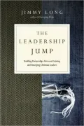 Leadership Jump: Building Partnerships Between Existing and Emerging Christian Leaders