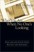Who You Are When No One's Looking