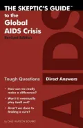 The Skeptic's Guide to the Global AIDS Crisis