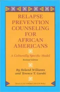 Relapse Prevention Counseling for African Americans: A Culturally Specific Model