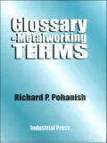 Machining and Metalworking Glossary