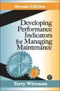 Developing Performance Indicators for Managing Maintenance