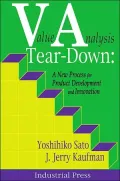 Value Analysis Tear-Down: A New Process for Product Development and Innovation