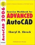 Exercise Workbook for Advanced AutoCAD 2006