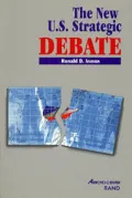 The New U. S. Strategic Debate