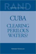 Cuba : Clearing Perilous Waters?