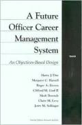 Future Officer Career Management System: An Objectives-Based Design