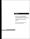 The Accrual Method for Funding Military Retirement: Assessment and Recommended Changes (2001)