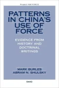 Patterns in China's Use of Force: Evidence from History and Doctrinal Writings