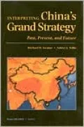 Interpreting China's Grand Strategy: Past, Present, and Future