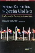 European Contributions to Operation Allied Force: Implications for Transatlantic Cooperation