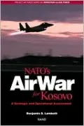 NATO's Air War for Kosovo: A Strategic and Operational Assessment
