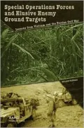 Special Operations Forces and Enemy Ground Targets : Lessons from Vietnam and the Persian Gulf War