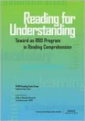 Reading for Understanding: Toward a Research and Development Program in Reading Comprehension