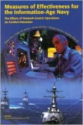 Measures of Effectiveness for the Information Age Navy: The Effects of Network-Centric Operations on Combat Outcomes
