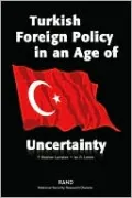Turkish Foreign Policy in an Age of Uncertainty