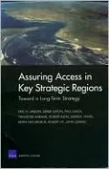 Toward a Long-Term Strategy for Assuring Access in Key Strategic Regions