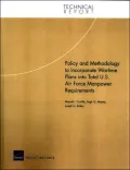 Policy and Methodology to Incorporate Wartime Plans into Total U. S. Air Force Manpower Requirements
