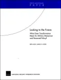 Looking to the Future: What Does Transformation Mean for Military Manpower and Personnel Policy?