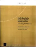 Health Benefits for Medicare-Eligible Military Retirees: Rationalizing TRICARE for Life