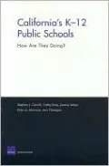 California's K-12 Public Schools: How Are They Doing?