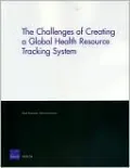 The Challenges of Creating a Global Health Resource Tracking System
