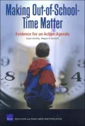 Making Out of School Time Matter: Evidence for Action Agenda