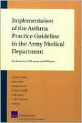 Implementation of the Asthma Practice Guidelines in the Army Medical Department: Final Evaluation